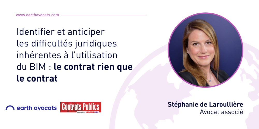 Earth Avocats - 20/10/2022 – Article : Le BIM au regard du droit de la commande publique.